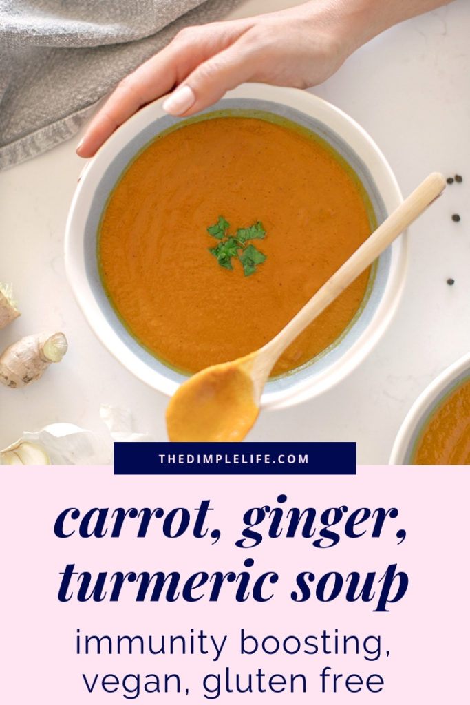 Immune Boosting Carrot Turmeric Ginger Soup Recipe the dimple life