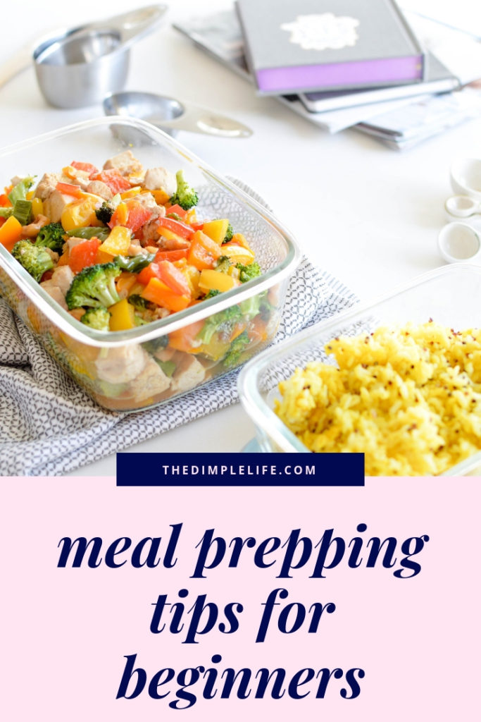 Beginner guide to learning how to meal prep. | The Dimple Life | #thedimplelife #mealprepping #healthyeating #healthtips #healthyliving
