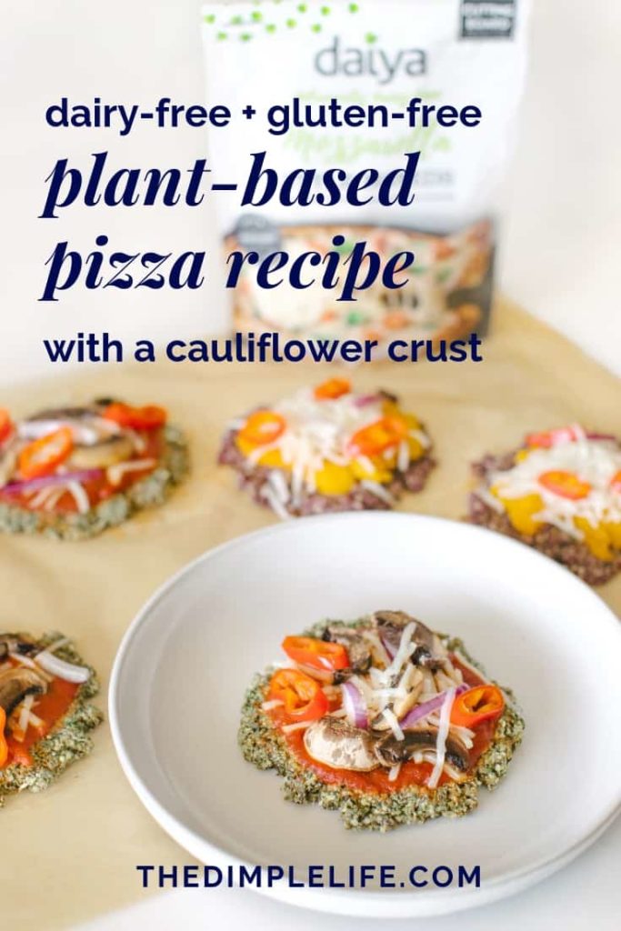 Cauliflower Crust Pizza with Daiya Mozzarella Recipe | This healthy homemade pizza recipe is easy to make and so good! It uses a non-dairy plant-based cheese, so you get all the cheesy goodness of real cheese without its drawbacks. It’s also gluten-free, completely plant-based, and loaded with healthy veggies. Click to get the full recipe for your next pizza night! | The Dimple Life #thedimplelife #pizzarecipes #plantbased
