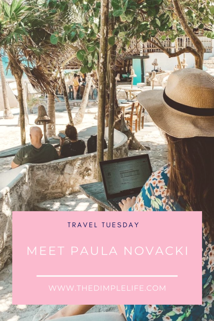 Travel Tuesday: Meet Paula