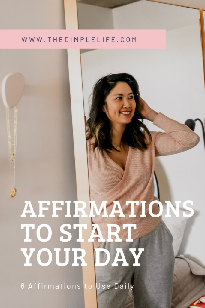 6 positive affirmations to start your day
