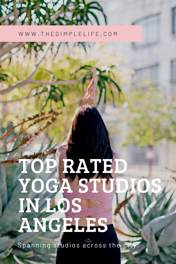 7 Top Rated Yoga Studios to Visit in Los Angeles